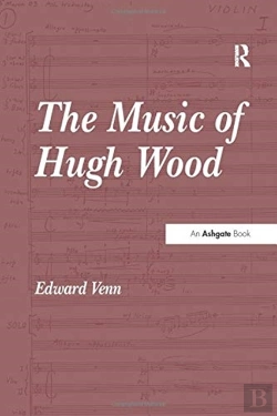 Bertrand.pt - The Music Of Hugh Wood
