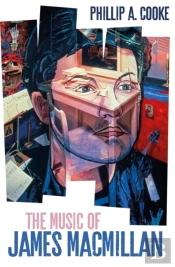 The Music Of James Macmillan