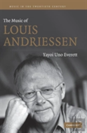 The Music Of Louis Andriessen
