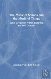 The Music Of Sounds And The Music Of Things