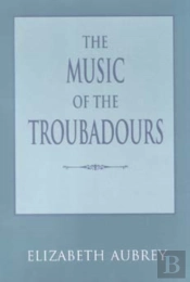 The Music Of The Troubadours
