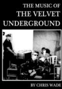 The Music Of The Velvet Underground