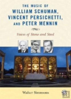 Bertrand.pt - The Music Of William Schuman, Vincent Persichetti, And Peter Mennin