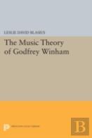 The Music Theory Of Godfrey Winham