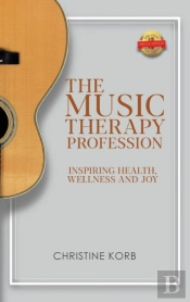 The Music Therapy Profession