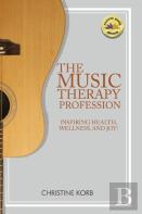 The Music Therapy Profession