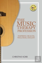 The Music Therapy Profession