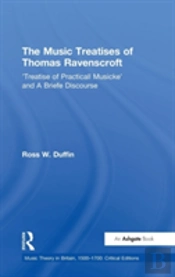 The Music Treatises Of Thomas Ravenscroft