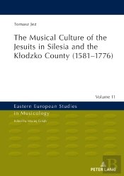 The Musical Culture Of The Jesuits In Silesia And The Kodzko County (15811776)