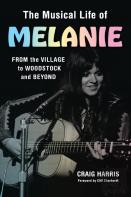 The Musical Life Of Melanie