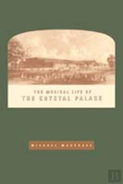 Bertrand.pt - The Musical Life Of The Crystal Palace