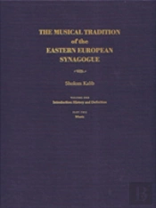 The Musical Tradition Of The Eastern European Synagogue