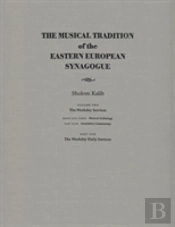 The Musical Tradition Of The Eastern European Synagogue