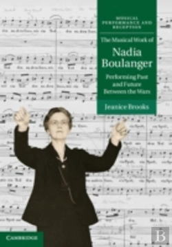 Bertrand.pt - The Musical Work Of Nadia Boulanger