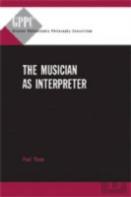The Musician As Interpreter