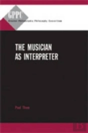The Musician As Interpreter