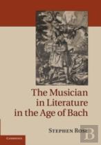 The Musician In Literature In The Age Of Bach