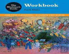 The Musician'S Guide To Theory And Analysis Workbook