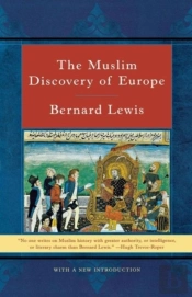 The Muslim Discovery Of Europe