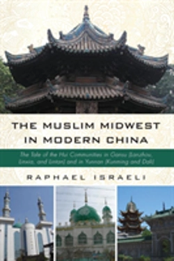 Bertrand.pt - The Muslim Midwest In Modern China