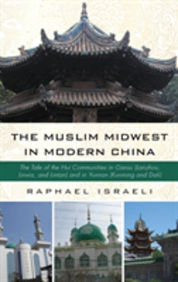 Bertrand.pt - The Muslim Midwest In Modern China