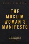 The Muslim Woman'S Manifesto