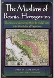 The Muslims Of Bosnia-Herzegovina