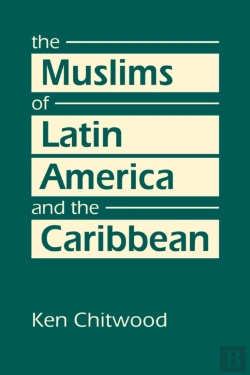Bertrand.pt - The Muslims Of Latin America And The Caribbean