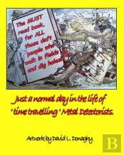 The Must Read Book For All Those Daft People Who Walk In Fields And Dig Holes.