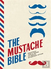 The Mustache Bible