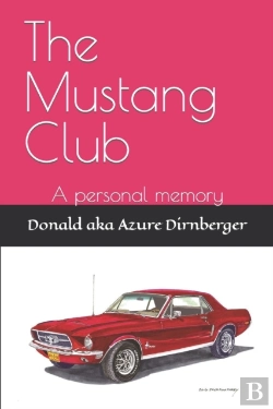 Bertrand.pt - The Mustang Club: A Personal Memory
