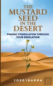 The Mustard Seed In The Desert