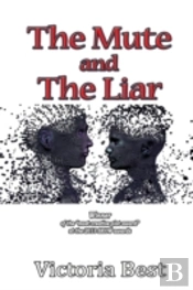 The Mute And The Liar