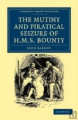 Bertrand.pt - The Mutiny And Piratical Seizure Of Hms Bounty