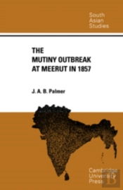 The Mutiny Outbreak At Meerut In 1857