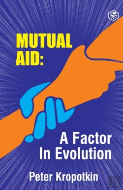 Bertrand.pt - The Mutual Aid A Factor In Evolution