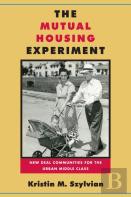 The Mutual Housing Experiment