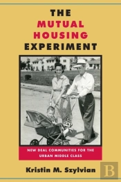The Mutual Housing Experiment