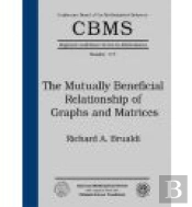The Mutually Beneficial Relationship Of Graphs And Matrices