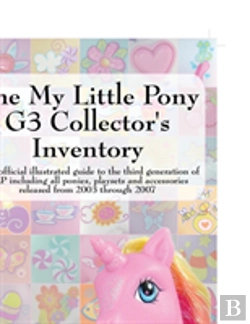 Bertrand.pt - The My Little Pony G3 Collector'S Inventory