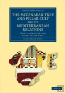 Bertrand.pt - The Mycenaean Tree And Pillar Cult And Its Mediterranean Relations