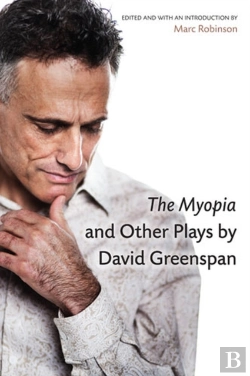 Bertrand.pt - The Myopia And Other Plays By David Greenspan
