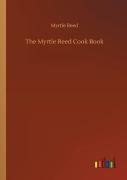 The Myrtle Reed Cook Book