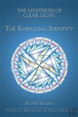 Bertrand.pt - The Mysteries Of Clear Light, The Emerging Identity, Second Trilogy