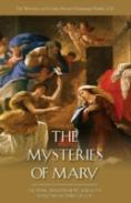 The Mysteries Of Mary: Growing In Faith, Hope, And Love With The Mother Of God