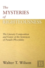 The Mysteries Of Righteousness