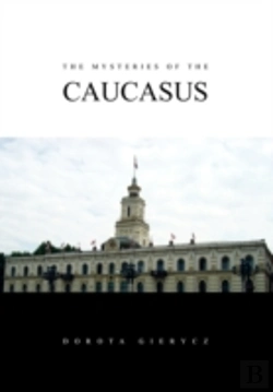 Bertrand.pt - The Mysteries Of The Caucasus