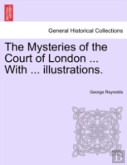 Bertrand.pt - The Mysteries Of The Court Of London ...