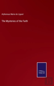 The Mysteries Of The Faith