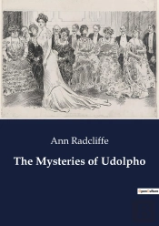The Mysteries Of Udolpho